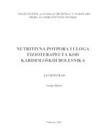 NUTRITIVNA POTPORA I ULOGA FIZIOTERAPEUTA KOD KARDIOLOŠKIH BOLESNIKA