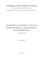 NUTRITIVNA POTPORA I ZNAČAJ FIZIOTERAPEUTA KOD OSOBA S OSTEOPOROZOM