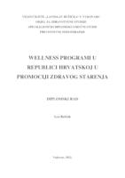 WELLNESS PROGRAMI U REPUBLICI HRVATSKOJ U PROMOCIJI ZDRAVOG STARENJA