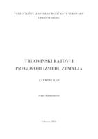 TRGOVINSKI RATOVI I PREGOVORI IZMEĐU ZEMALJA