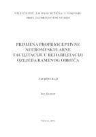 PRIMJENA PROPRIOCEPTIVNE NEUROMUSKULARNE FACILITACIJE U REHABILITACIJI OZLJEDA RAMENOG OBRUČA