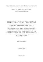 FIZIOTERAPIJSKA PROCJENA I MOGUĆNOSTI LIJEČENJA PACIJENTA SA REUMATOIDNIM ARTRITISOM I KOMPRESIJOM N. MEDIANUSA