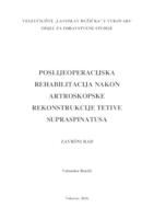 POSLIJEOPERACIJSKA REHABILITACIJA NAKON ARTROSKOPSKE REKONSTRUKCIJE TETIVE SUPRASPINATUSA