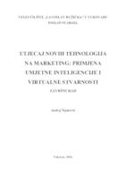 UTJECAJ NOVIH TEHNOLOGIJA NA MARKETING: PRIMJENA UMJETNE INTELIGENCIJE I VIRTUALNE STVARNOSTI