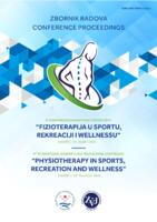 prikaz prve stranice dokumenta ZBORNIK RADOVA „FIZIOTERAPIJA U SPORTU, REKREACIJI I WELLNESSU“ / CONFERENCE PROCEEDINGS “PHYSIOTHERAPY IN SPORTS, RECREATION AND WELLNESS”