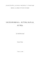 prikaz prve stranice dokumenta OSTEOPOROZA - JUČER, DANAS, SUTRA